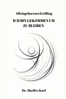 Ich bin gekommen, um zu bleiben