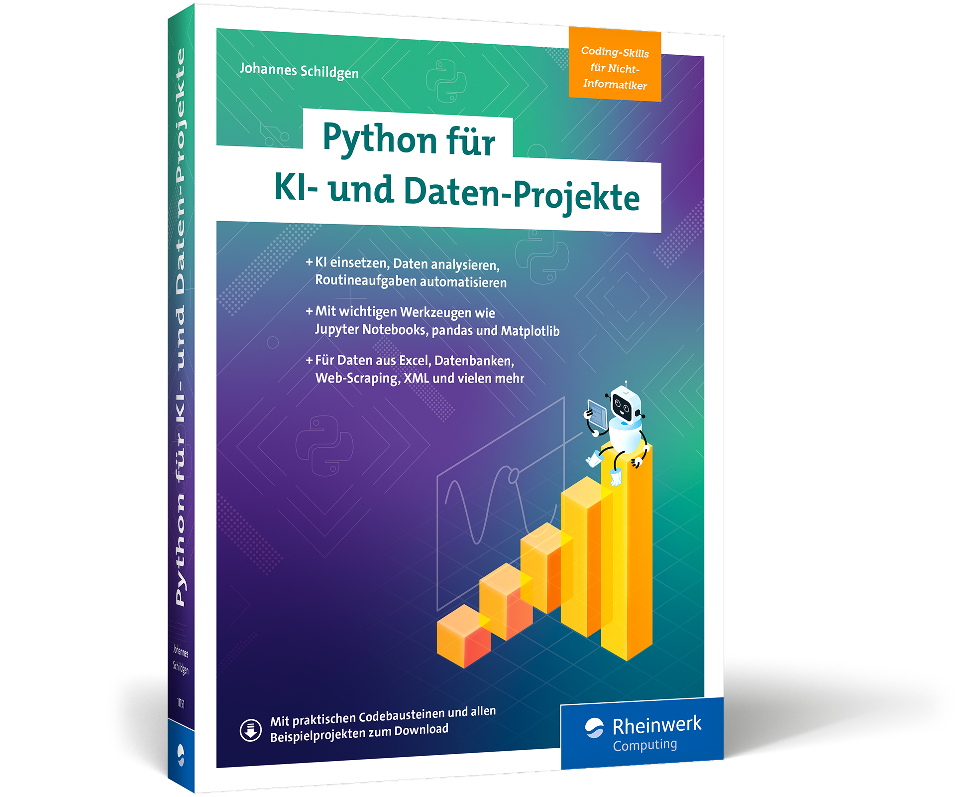 Python für KI- und Daten-Projekte: KI einsetzen, Daten analysieren, Routineaufgaben automatisieren – Python für Nichtinformatiker!