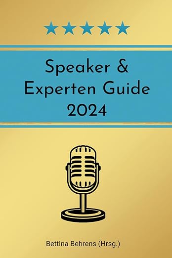 Speaker & Experten Guide 2024: Ideen, Inspiration & Impulse