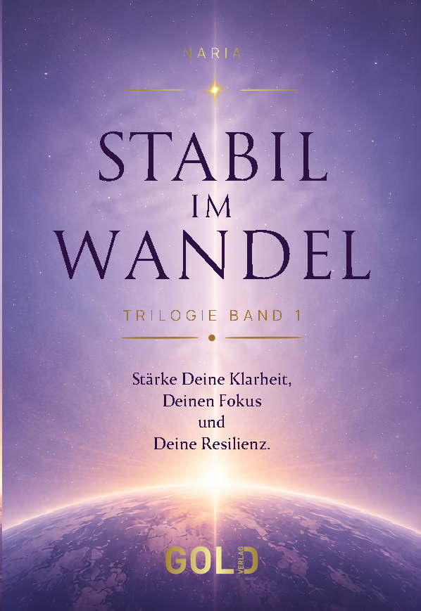 Stabil im Wandel- Trilogie Band I
