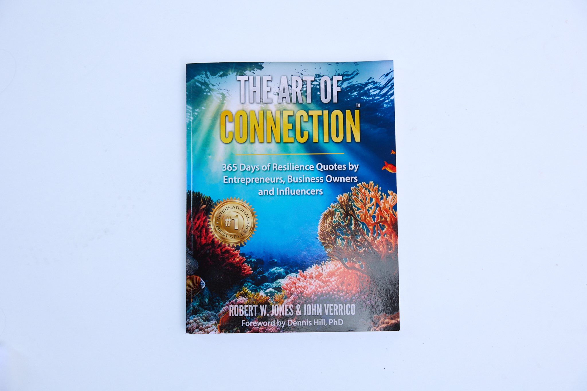 The Art of Connection: 365 Days of Resilience Quotes by Entrepreneurs, Business Owners and Influencers