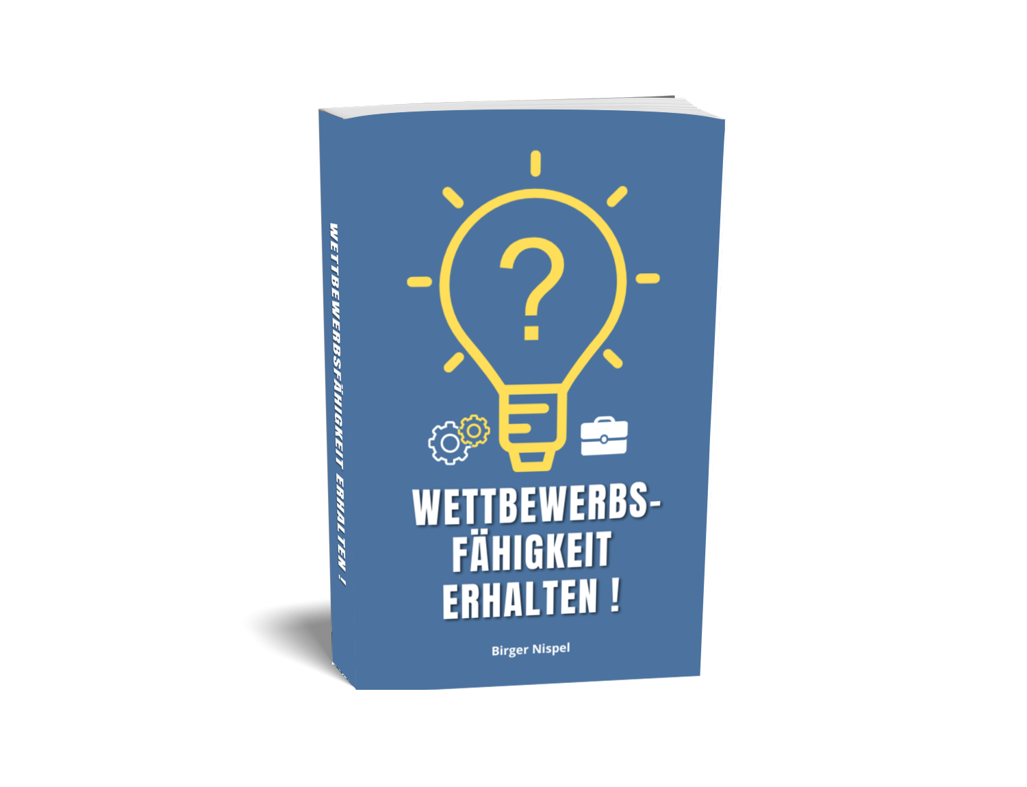 Wettbewerbsfähigkeit erhalten
