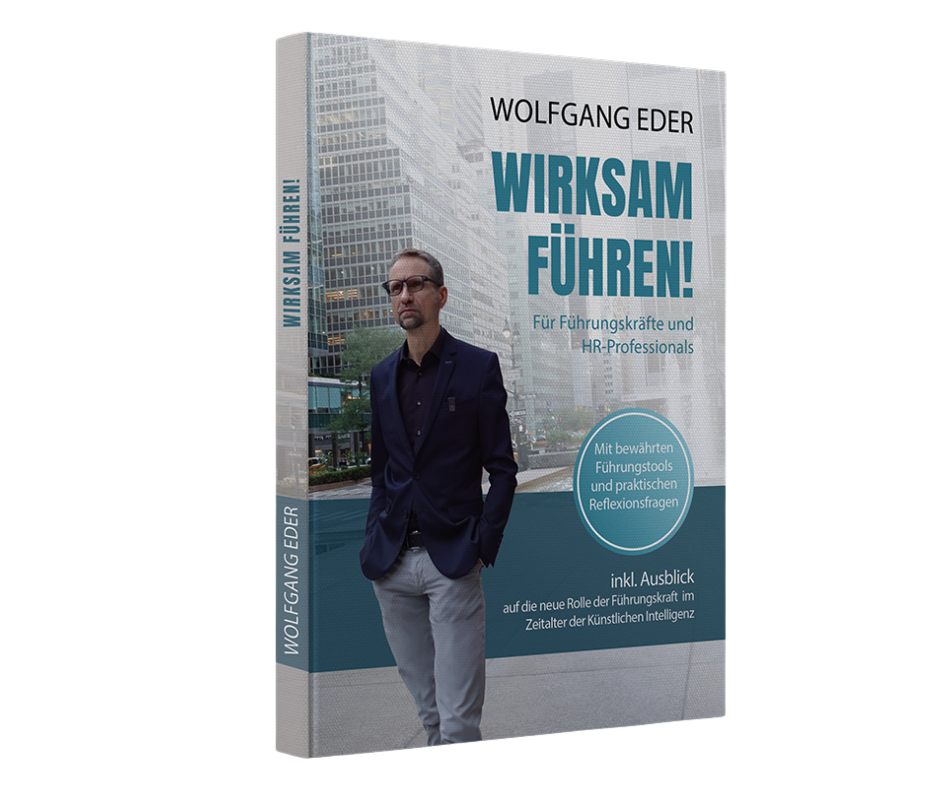 WIRKSAM FÜHREN! Für Führungskräfte und HR-Professionals